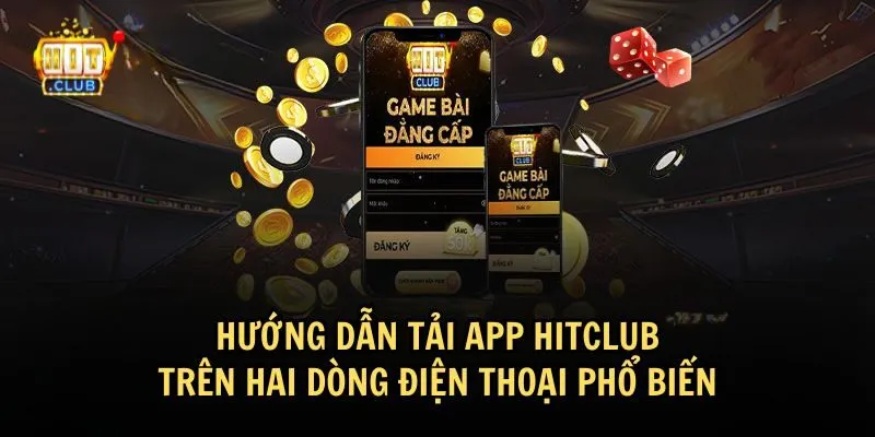 tai app hitclub 2 1 Các bước tải app HitClub đơn giản cho mọi tân thủ