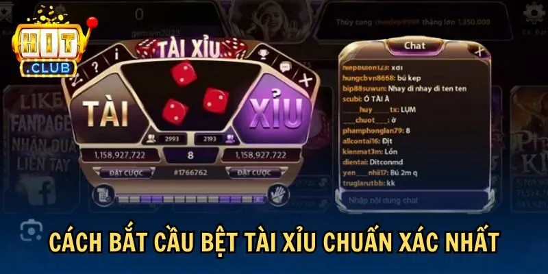 cach bat cau bet tai Cách bắt cầu bệt tài xỉu chuẩn xác nhất